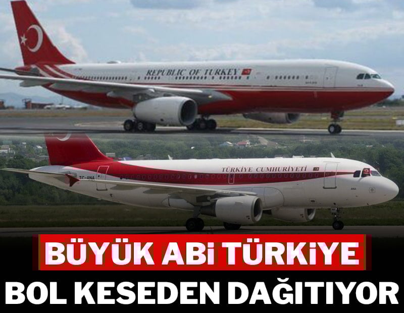 Büyük abi Türkiye, bol keseden dağıtıyor