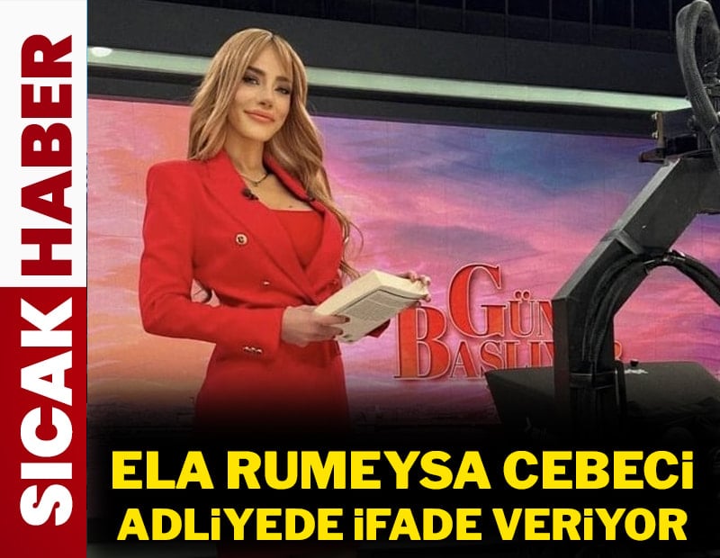Ela Rumeysa Cebeci ifade vermek için adliyede