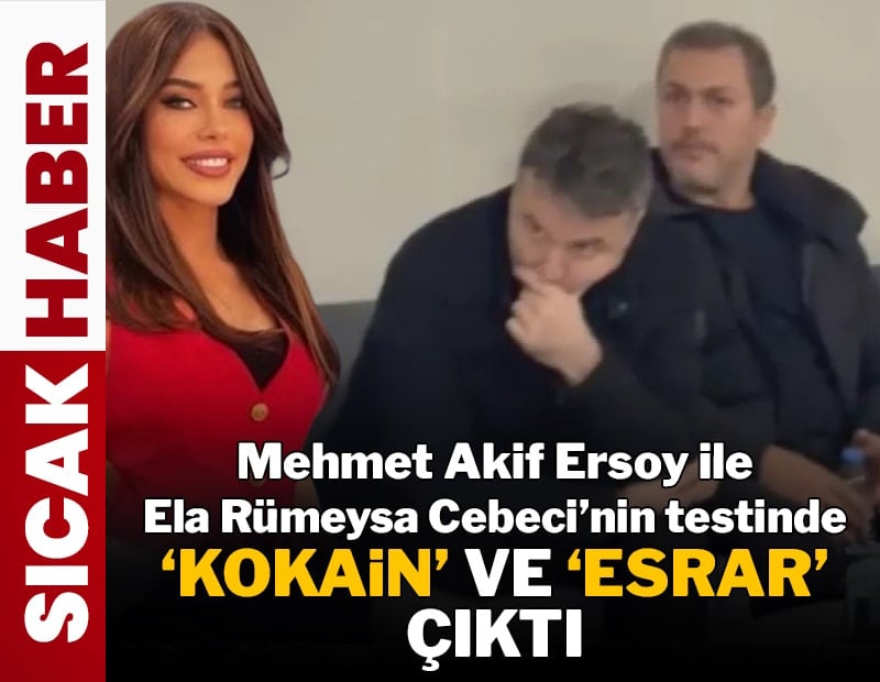 Mehmet Akif Ersoy'un uyuşturucu testi pozitif çıktı