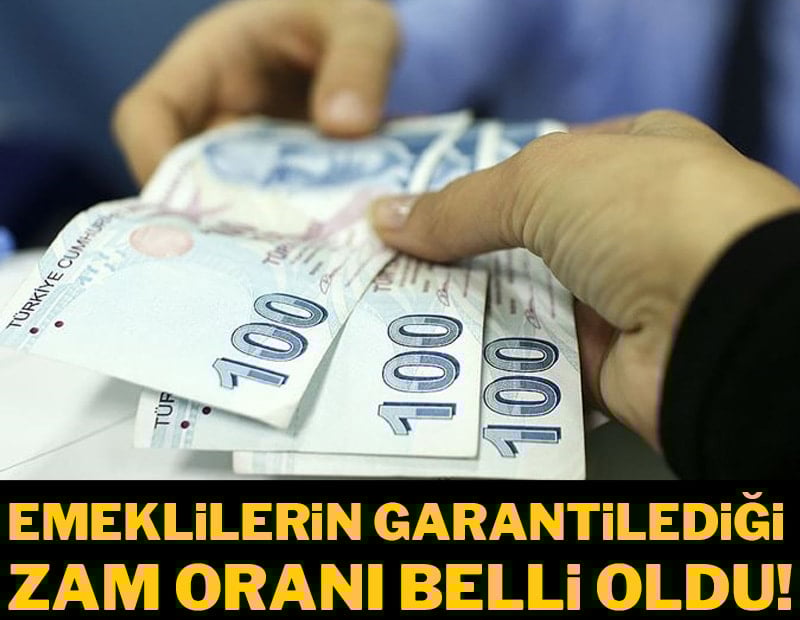 Emeklilerin garantilediği zam oranı belli oldu! 