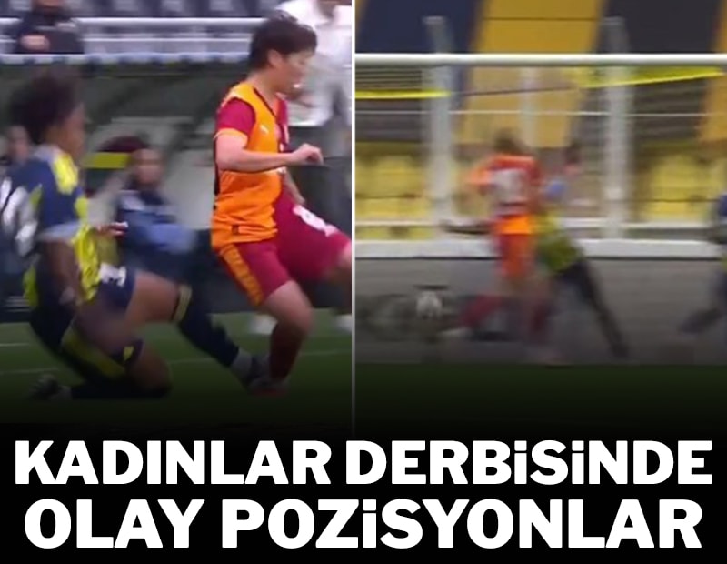 Fenerbahçe-Galatasaray derbisinde olay pozisyonlar