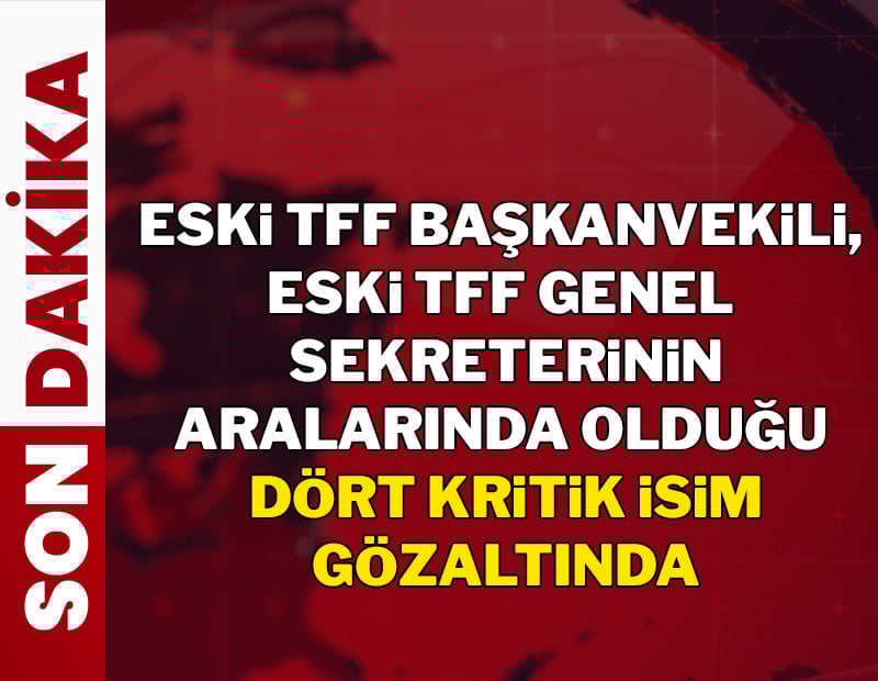 Futbolda şike soruşturması kapsamında 4 gözaltı