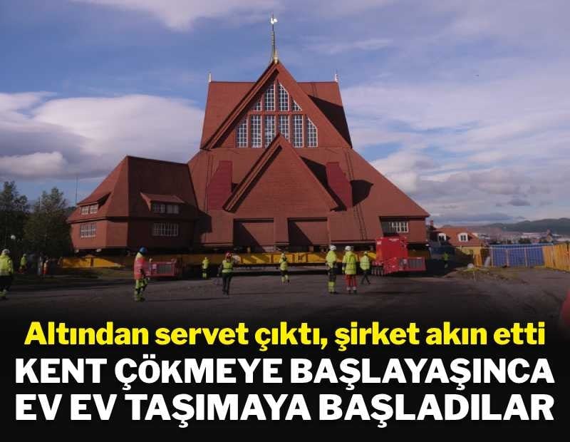 Kentin altından servet çıkınca, tüm kenti parça parça taşımaya başladılar