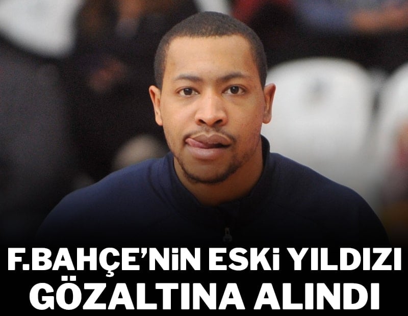 Fenerbahçe'nin eski yıldızı gözaltına alındı