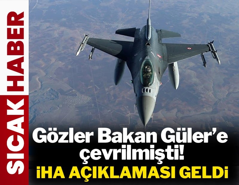 Milli Savunma Bakanı'ndan İHA açıklaması