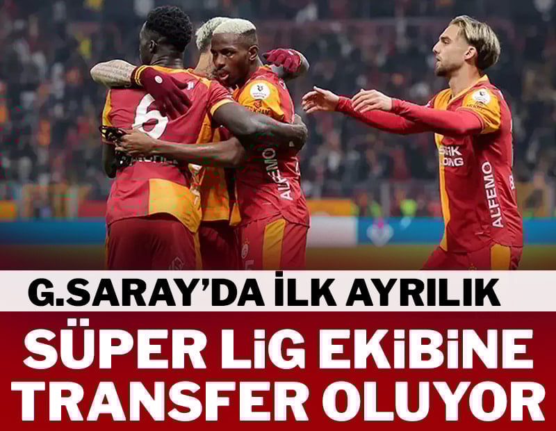 Galatasaray'da ilk ayrılık gerçekleşiyor! Yeni takımı belli oldu