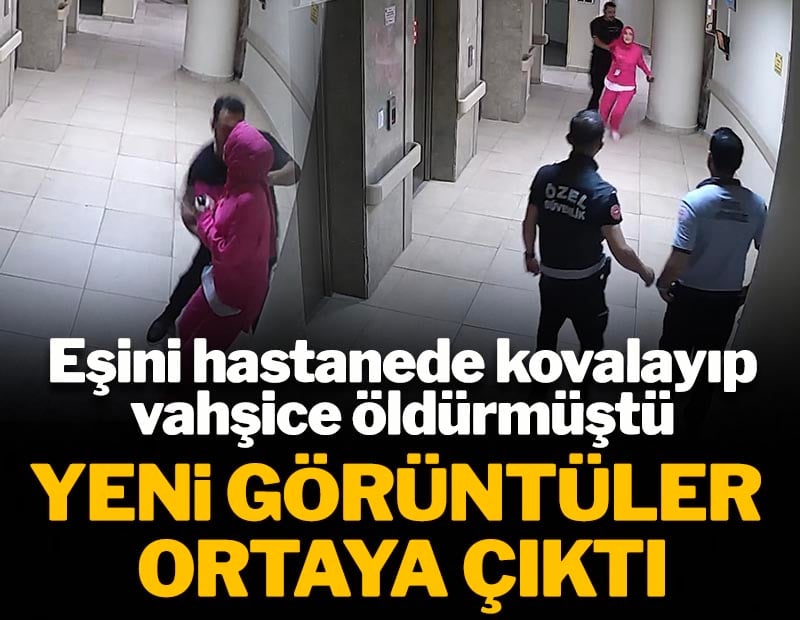 Yeni görüntüler ortaya çıktı! Boşanma aşamasındaki eşini hastanede kovaladı, sonra karnından vurdu