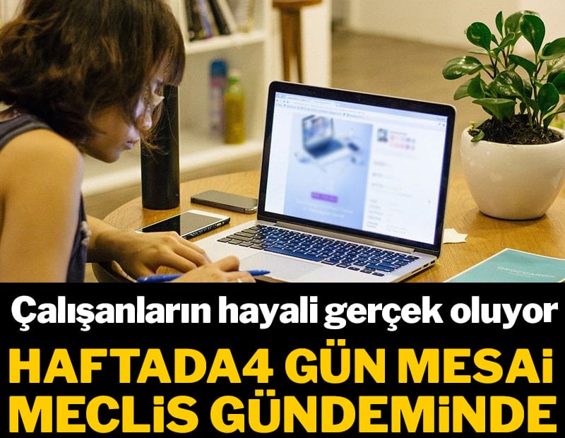 Haftada 4 gün mesai Meclis'in gündeminde