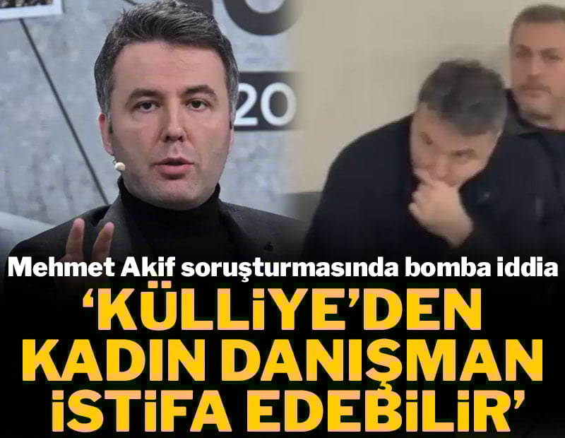 Mehmet Akif Ersoy soruşturması: 'Bir bakan yardımcısı ve külliyeden bir kadın danışman istifa edecek' iddiası
