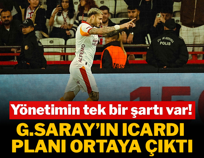 Galatasaray'ın Icardi planı ortaya çıktı! Yönetimin tek şartı var