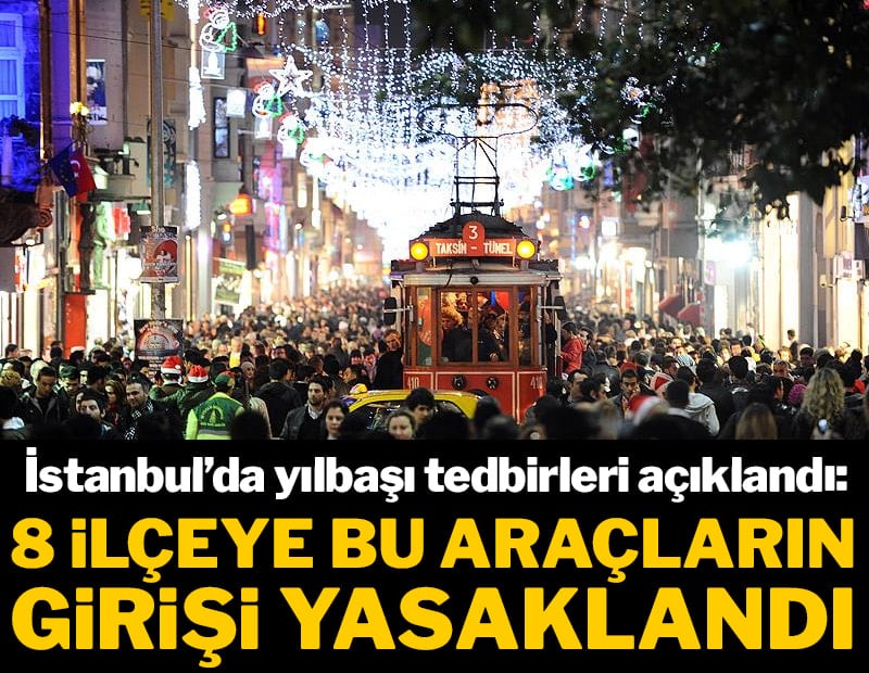 İstanbul Valiliği yılbaşı önemlerini açıkladı! 
