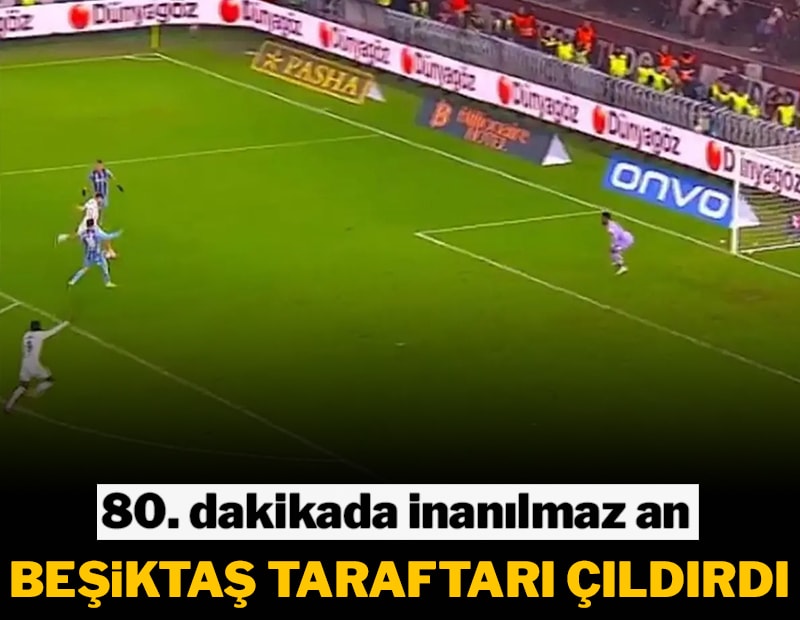 80. dakikada inanılmaz an! Beşiktaş taraftarı çıldırdı