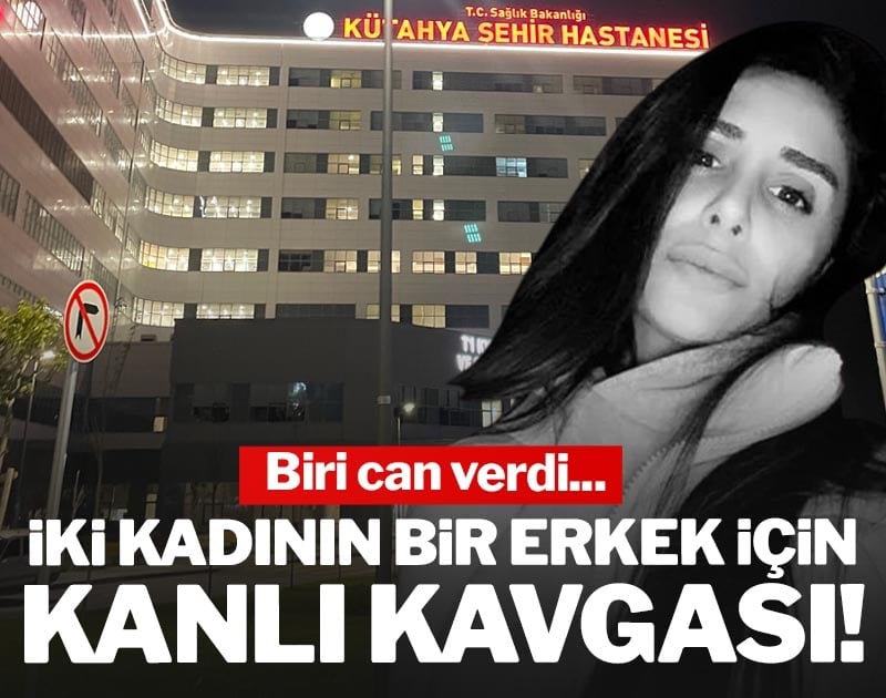 İki kadının bir erkek için kanlı kavgası! Biri can verdi...