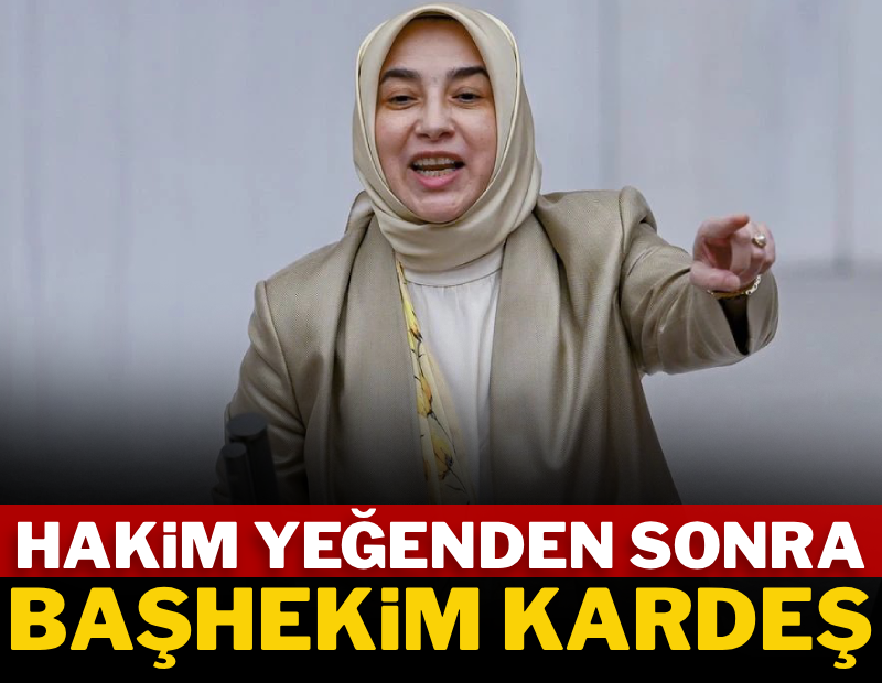 Hakim yeğenden sonra başhekim kardeş