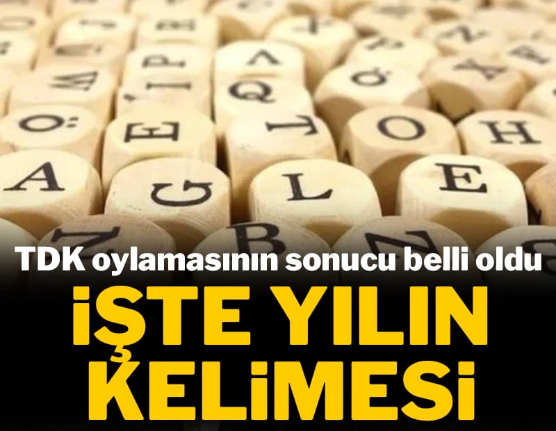 Yılın kelimesi belli oldu!