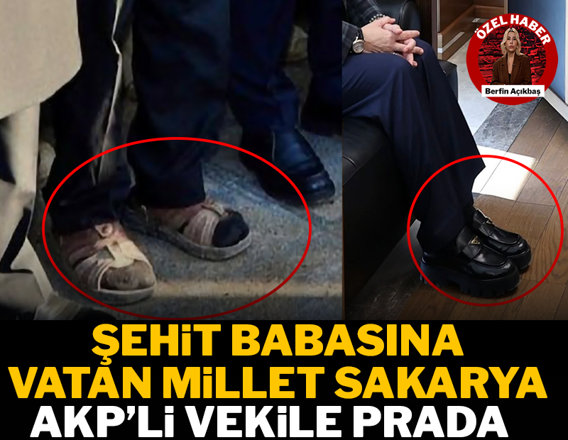 AKP'li vekile Prada, şehit babasına 'Vatan Millet Sakarya'