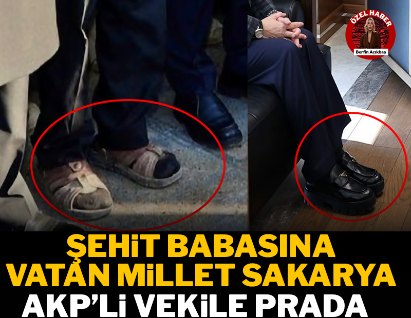 AKP'li vekile Prada, şehit babasına 'Vatan Millet Sakarya'