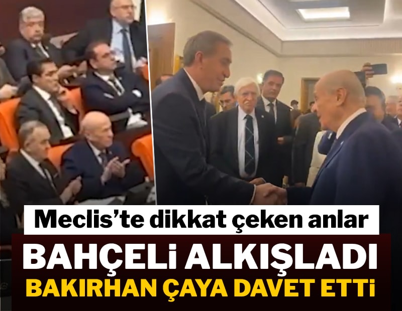 Meclis'te dikkat çeken anlar; Bahçeli alkışladı, Bakırhan çaya davet etti