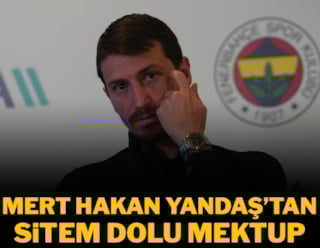 Mert Hakan Yandaş'tan sitem dolu mektup