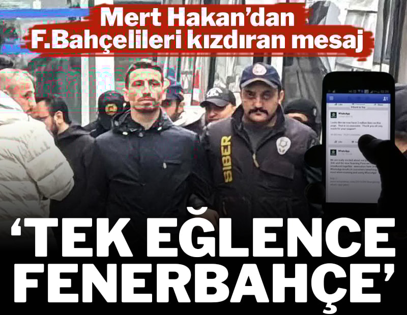 Mert Hakan'dan olay mesaj: Tek eğlence Fenerbahçe!