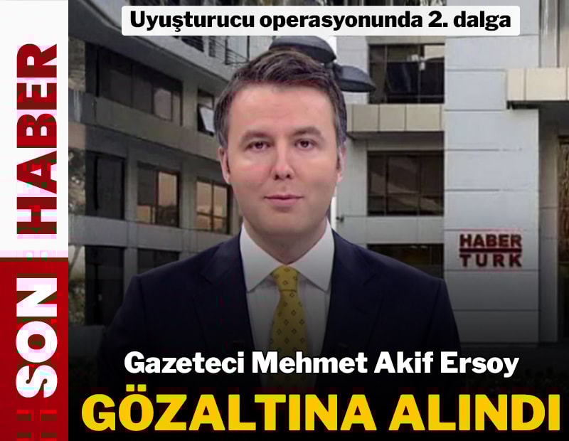 Gazeteci Mehmet Akif Ersoy gözaltına alındı