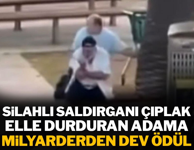 Silahlı saldırganı çıplak elle durduran adama milyarderden dev ödül