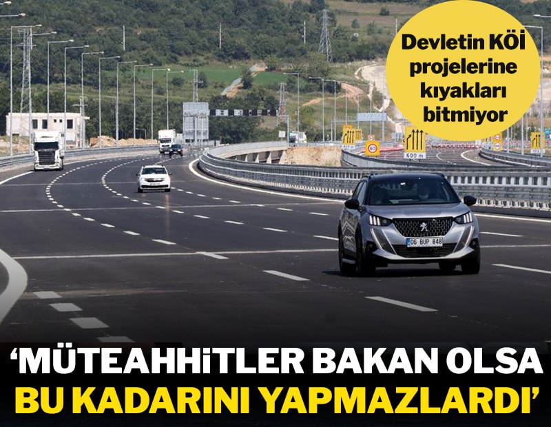 ‘Müteahhitler Bakan olsa bu kadarını yapmazlardı’