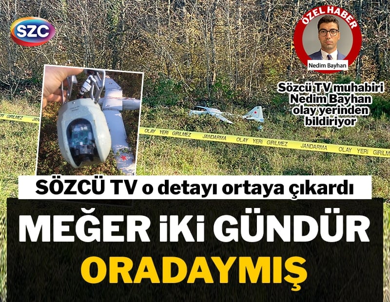 Sözcü TV o detayı ortaya çıkardı! İzmit'te düşen İHA iki gündür arazideymiş