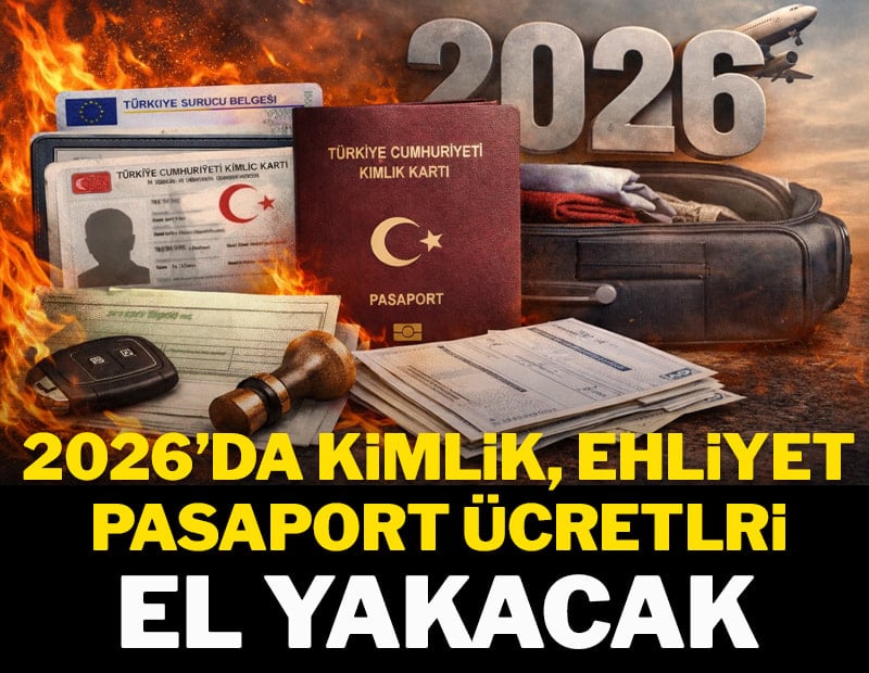 2026’da kimlik, ehliyet, pasaport el yakacak