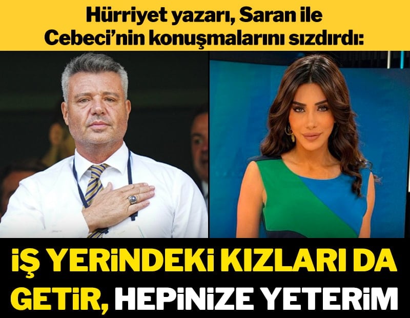 'İş yerindeki kızları da getir hepinize yeterim'