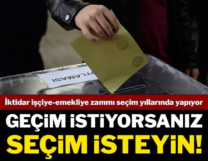 Seçimde zam gerisi gam