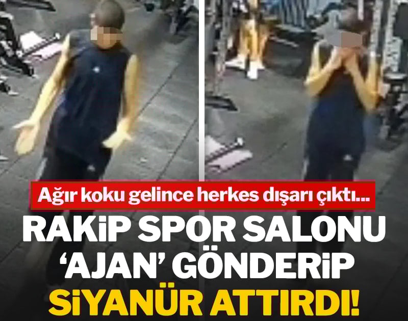 Rakip spor salonu 'ajan' gönderip siyanür attırdı