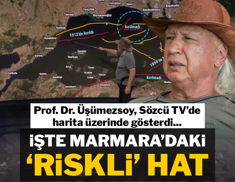 Prof. Dr. Üşümezsoy harita üzerinde gösterdi; Marmara için 'riskli' hattı anlattı