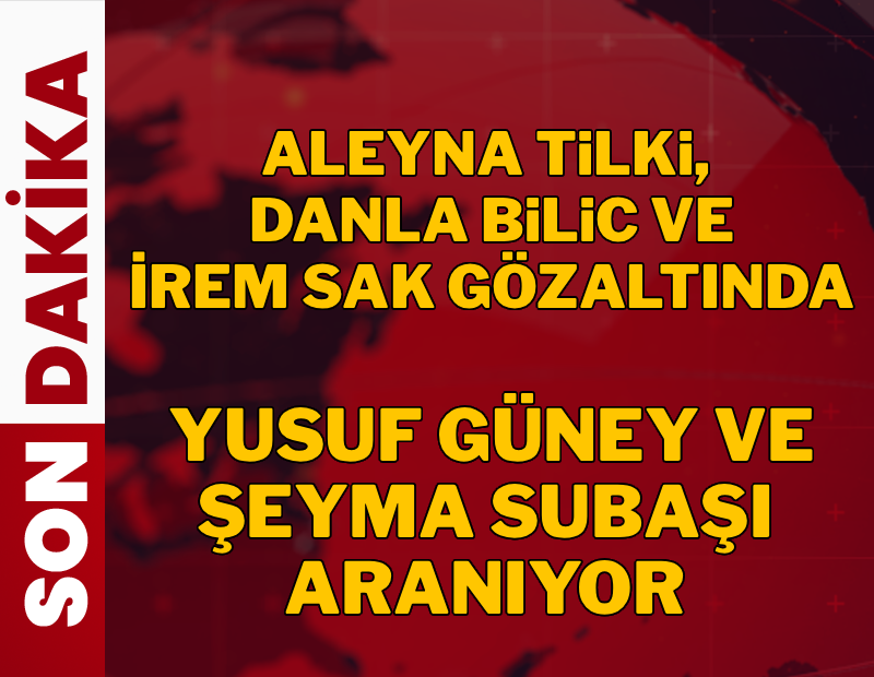 Son dakika... Ünlülere uyuşturucu operasyonu: Aleyna Tilki, Danla Bilic ve İrem Sak gözaltına alındı