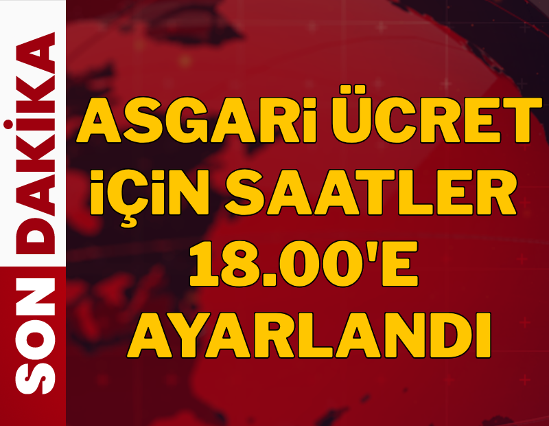 Son dakika... Asgari Ücret Tespit Komisyonu'ndan flaş karar