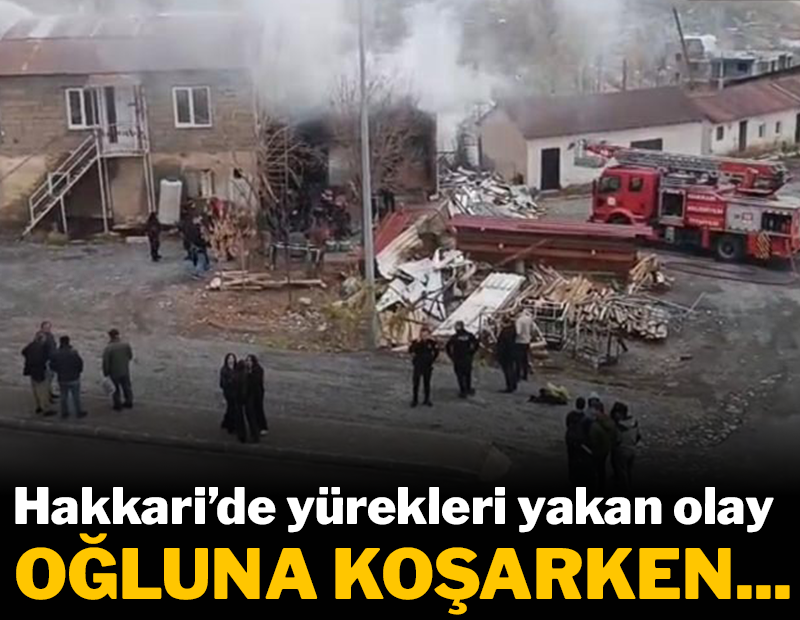 Hakkari&#x27;de yürek yakan olay: Patlamada yaralanan oğluna koşarken kaza geçirdi