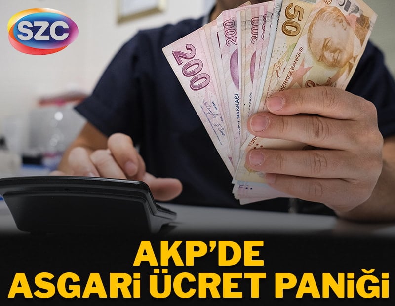 AKP'de asgari ücret paniği