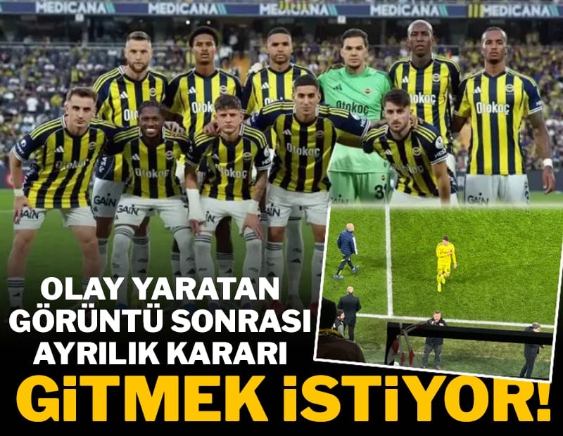 F.Bahçe'de ayrılık kararı! Gitmek istiyor...