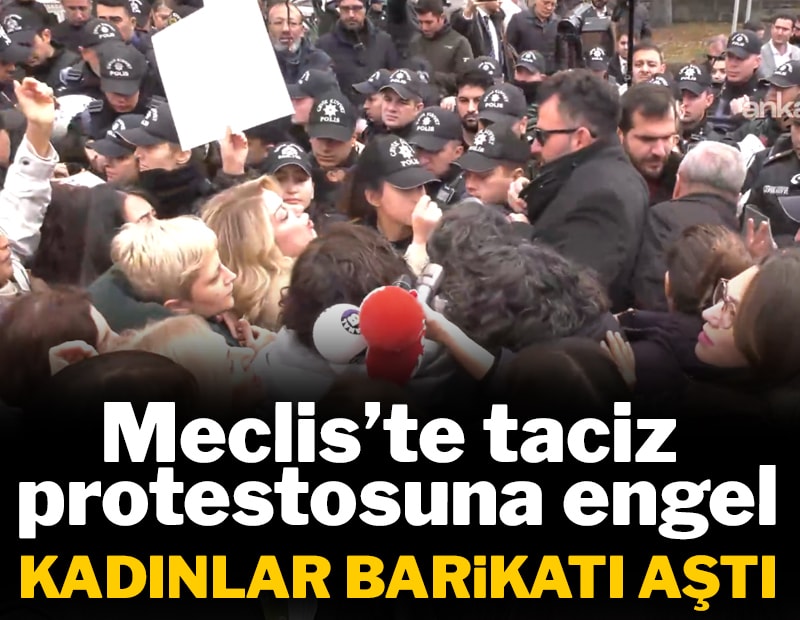 Meclis'te taciz protestosuna engelleme