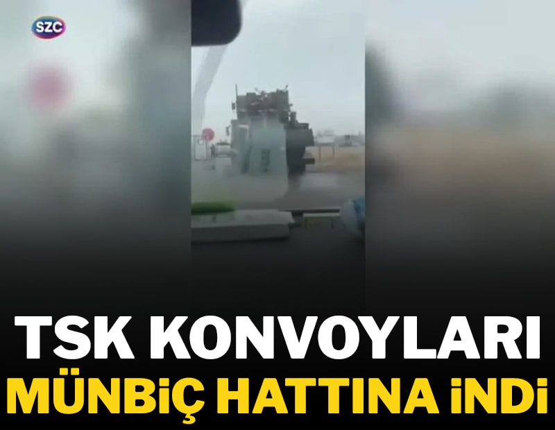 TSK konvoyları Münbiç hattına indi