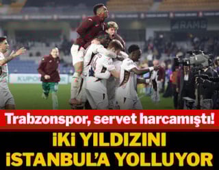 Trabzonspor servet harcadığı iki yıldızı İstanbul ekibine yolluyor
