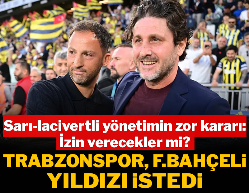 Trabzonspor, Fenerbahçeli yıldızı gözüne kestirdi!