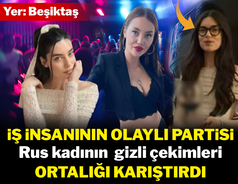 İş insanının olaylı partisi: Rus kadının gizli çekimleri ortalığı karıştırdı
