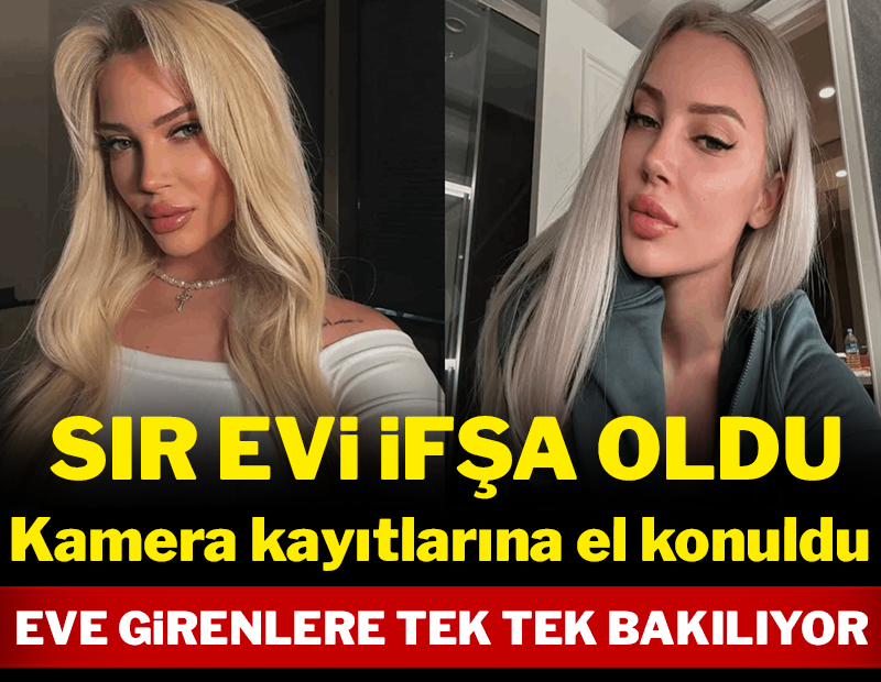 Sır evi ifşa oldu: Eve girenlere tek tek bakılıyor!