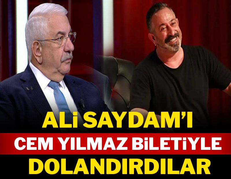 Ali Saydam’ı Cem Yılmaz biletiyle dolandırdılar