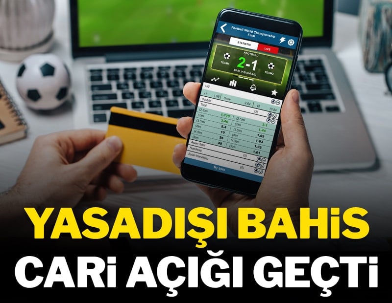 Yasa dışı bahis ülkeyi kemiriyor