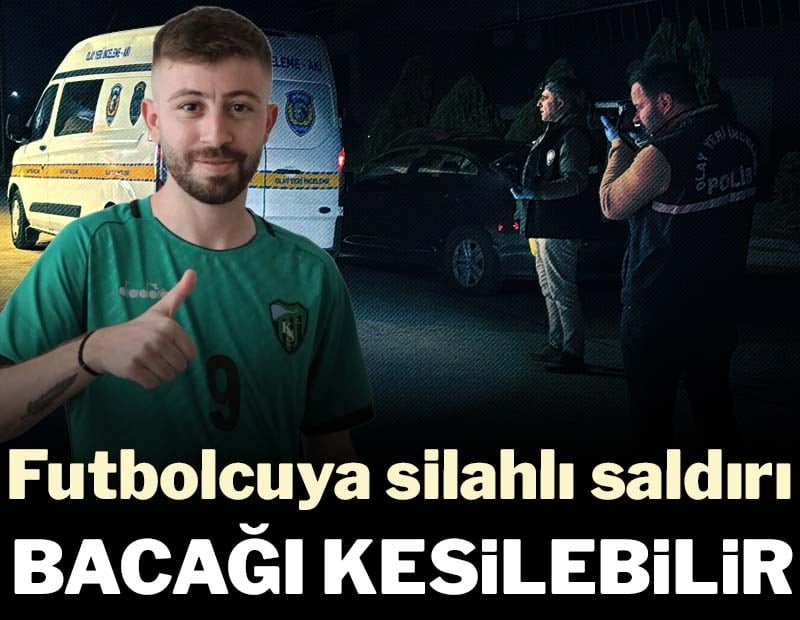 Kocaeli’de futbolcu silahla vuruldu: Durumu ağır