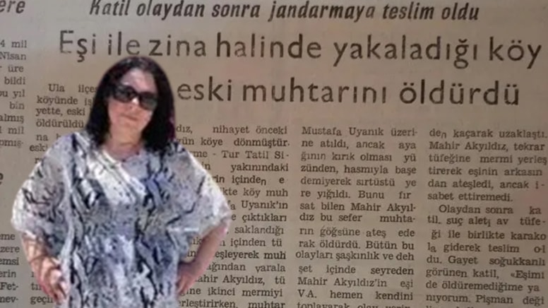 Babasının katilini baba bilen kadın konuştu: 'Filmlerde görsem...'