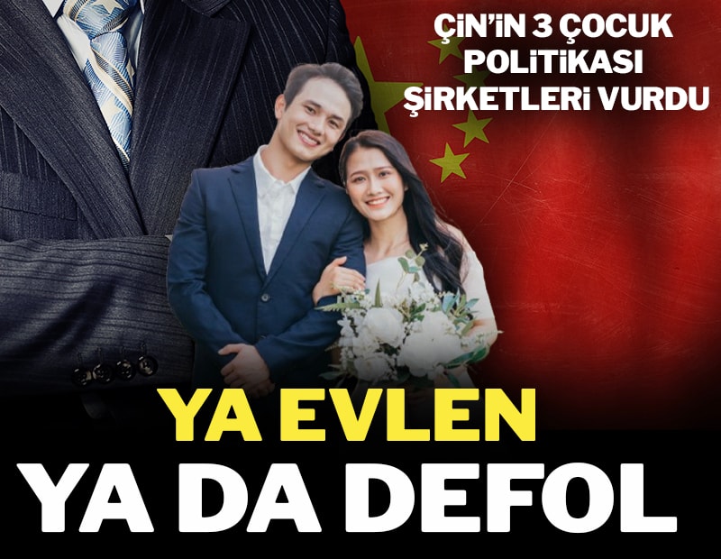 Çin'in 'en az 3 çocuk' politikası şirketleri vurdu: 'Ya evlen, ya da defol!'