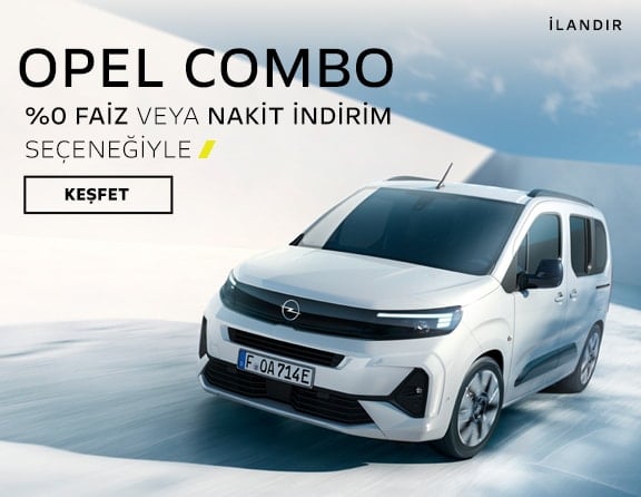 Opel Combo Life Desktop Manşet Adv. 18 Haziran'25